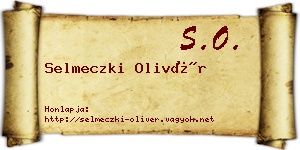 Selmeczki Olivér névjegykártya